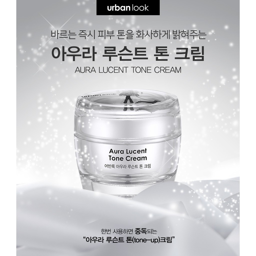 Kem dưỡng ẩm  Urban Look Hàn Quốc - Aura Lucent Tone Cream