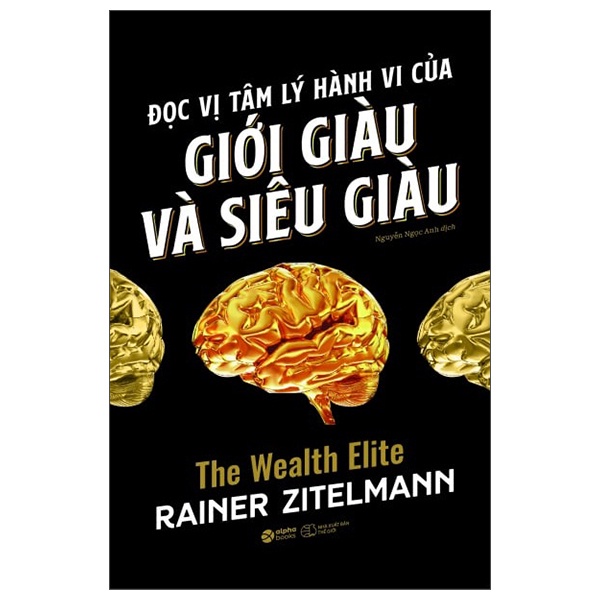 Sách - Đọc Vị Tâm Lý Hành Vi Của Giới Giàu Và Siêu Giàu