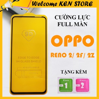 Kính Cường Lực OPPO F11 PRO/ K3/ RENO 2F/ RENO 2Z Full Màn Hình Full Keo 9D