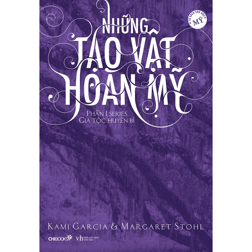 Sách: Những tạo vật hoàn mỹ(Phần 1 bộ Gia tộc huyền bí)