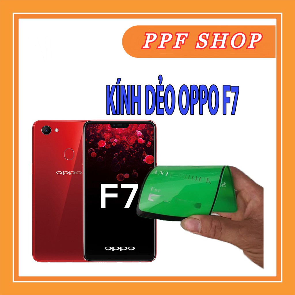 Cường lực dẻo Nano FULL MÀN 100D cho OPPO F7