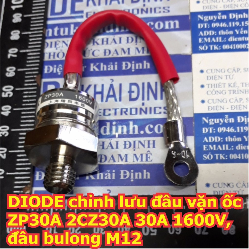 DIODE chỉnh lưu đầu vặn ốc ZP30A 2CZ30A 30A 1600V, đầu bulong M12 kde5653