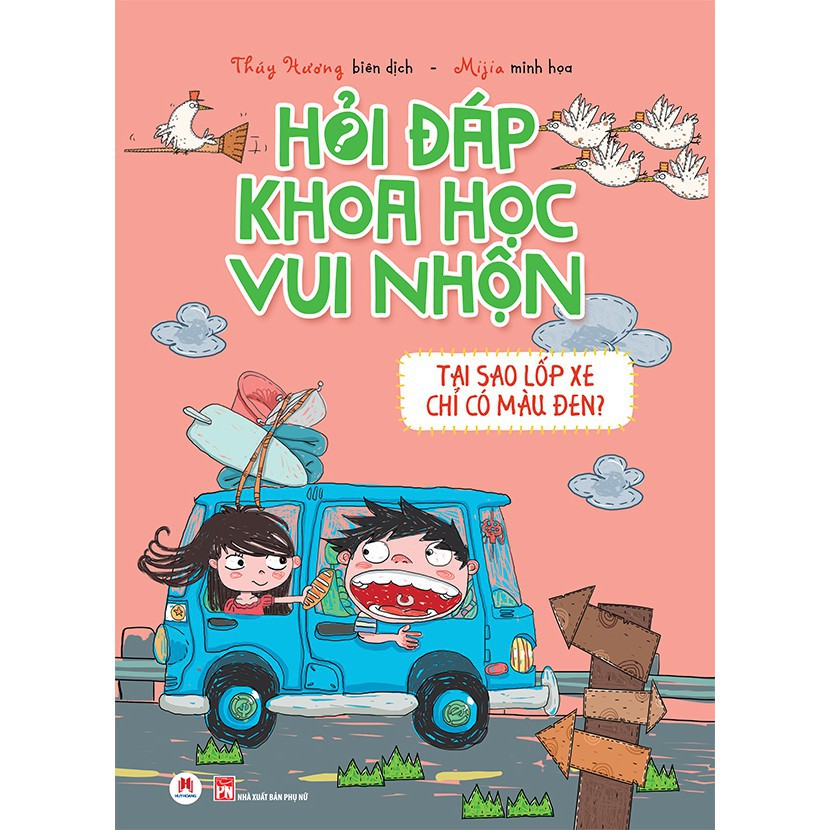 Sách - Hỏi đáp khoa học vui nhộn - Tại sao lốp xe chỉ có màu đen?