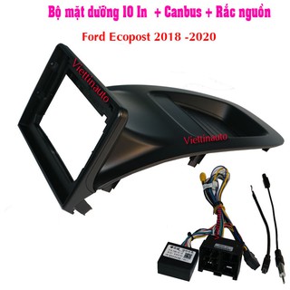 Mặt dưỡng xe Ford Ecosport lắp màn hình 10 In Kèm Canbus và rắc nguồn zin