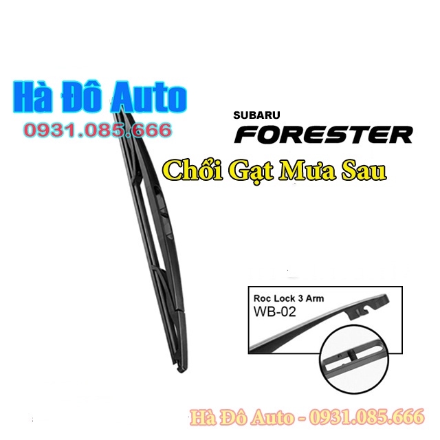 Bộ Chổi Gạt Mưa Theo Xe Subaru Forester 2018 2019 2020 2021 2022 2023 - Chổi Gạt Mưa Sau Subaru Forester