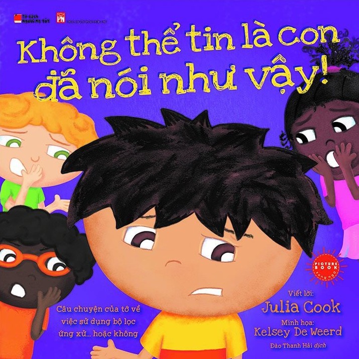 Sách - Không Thể Tin Là Con Đã Nói Như Vậy (Julia Cook)