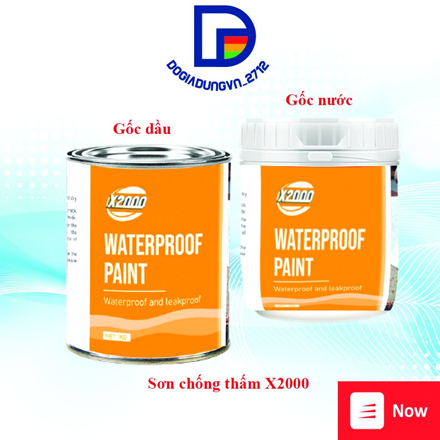 Sơn chống thấm bề mặt X2000, 2 loại gốc nước gốc dầu chống thấm sàn tường trần nhà hiệu quả