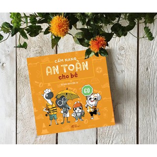 Cẩm Nang An Toàn Cho Bé
