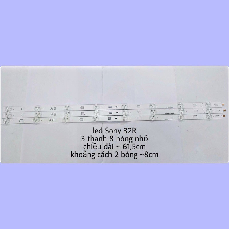 Bộ Led Tivi Sony 32R300B/C/D = 32R402 - bộ gồm 3 thanh 8 bóng