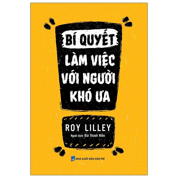 Sách - Bí quyết làm việc với người khó ưa