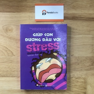 Sách PANDABOOKS Giúp Con Đương Đầu Với Stress