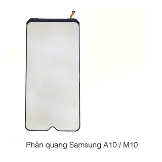 PHẢN QUANG SAMSUNG A10 / M10 ZIN