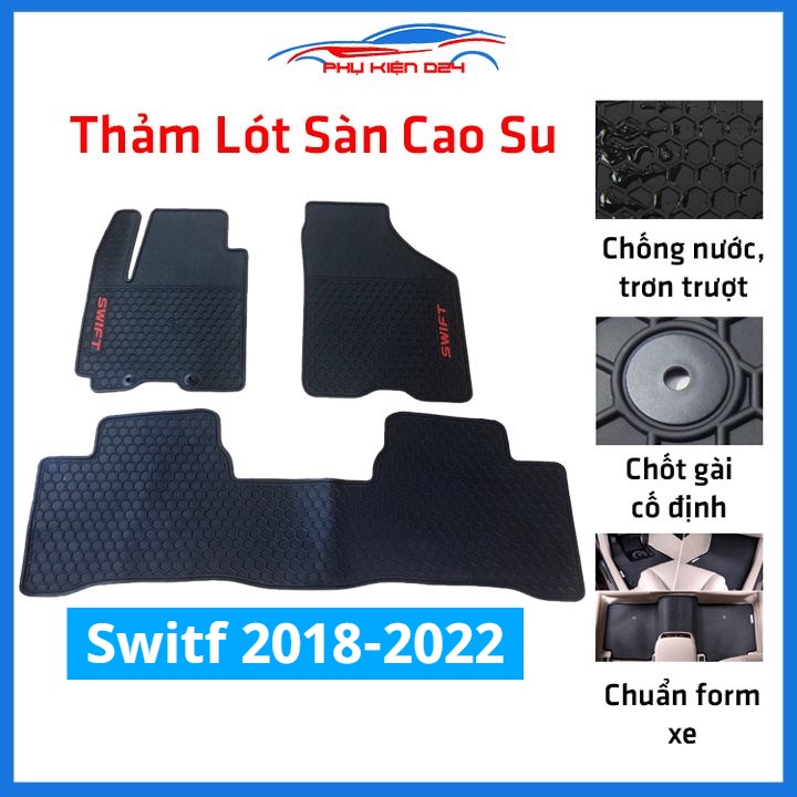 Lót sàn ô tô cao su Switf 2018-2019-2020-2021-2022 không mùi chống trơn trượt