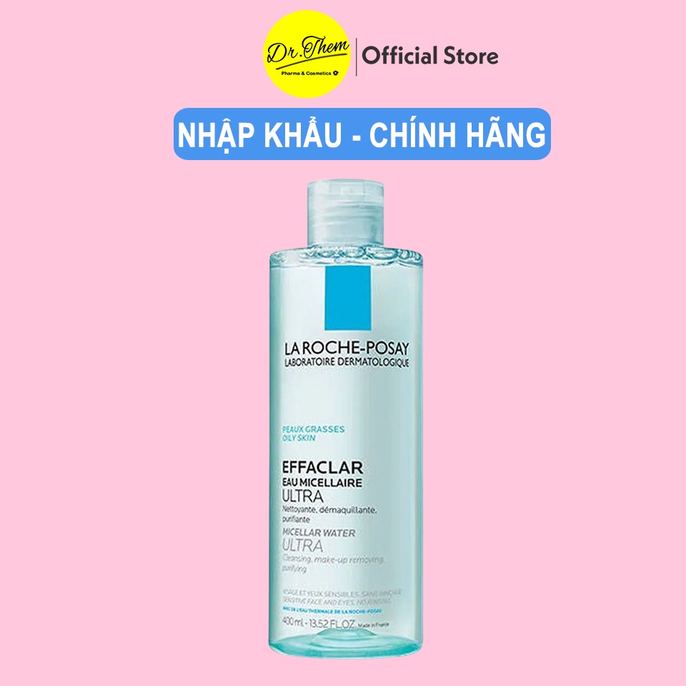 Nước Tẩy Trang Cho Da Dầu Mụn La Roche-Posay Effaclar Micellar Water Ultra Oliy Skin 200ml &amp; 400ml