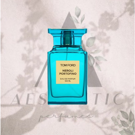 Nước hoa dùng thử Tomford Neroli Portofino Test 5ml/10ml/20ml