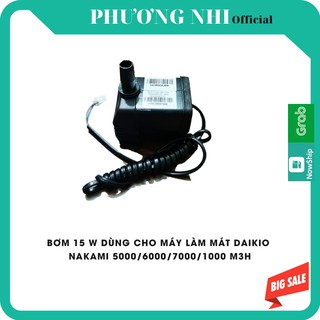 [ CHÍNH HÃNG] BƠM MÁY LÀM MÁT - QUẠT ĐIỀU HOÀ DAIKIO & NAKAMI 15W 1000L/h