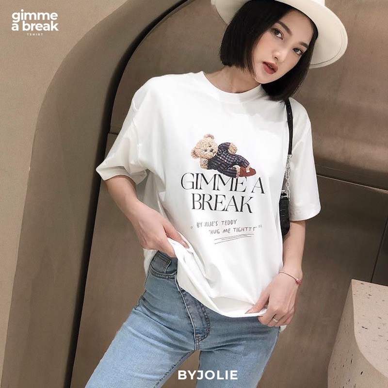 Áo phông unisex &quot;GIMME A BREAK&quot; Byjolie chất cotton thoáng mát đen trắng be