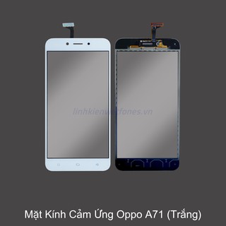 Mặt kính cảm ứng Ép Kính Oppo A71