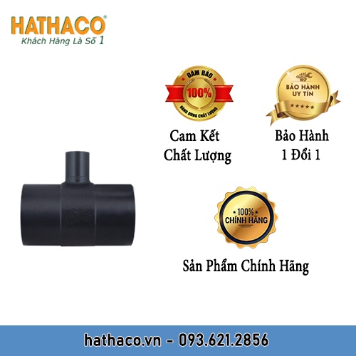 Tê Thu Hàn 110 Thu Về Ống 40 - 50 – 63 - 75 - 90 Dùng Cho Ống HDPE