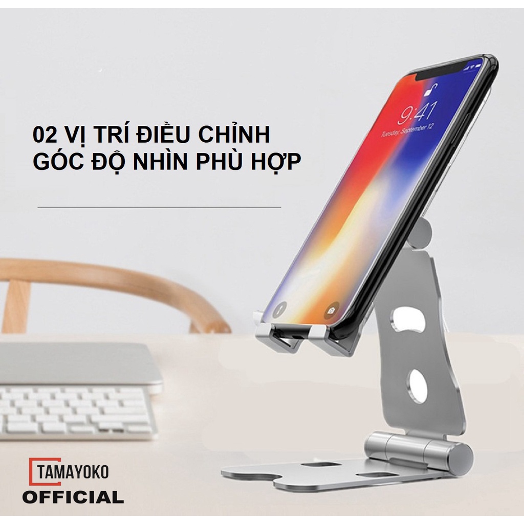 Giá Đỡ Để Bàn Điện Thoại Di Động, Máy Tính Bảng Tamayoko Hợp Kim Nhôm Cao Cấp - 02 Vị Trí Điều Chỉnh Góc Nhìn