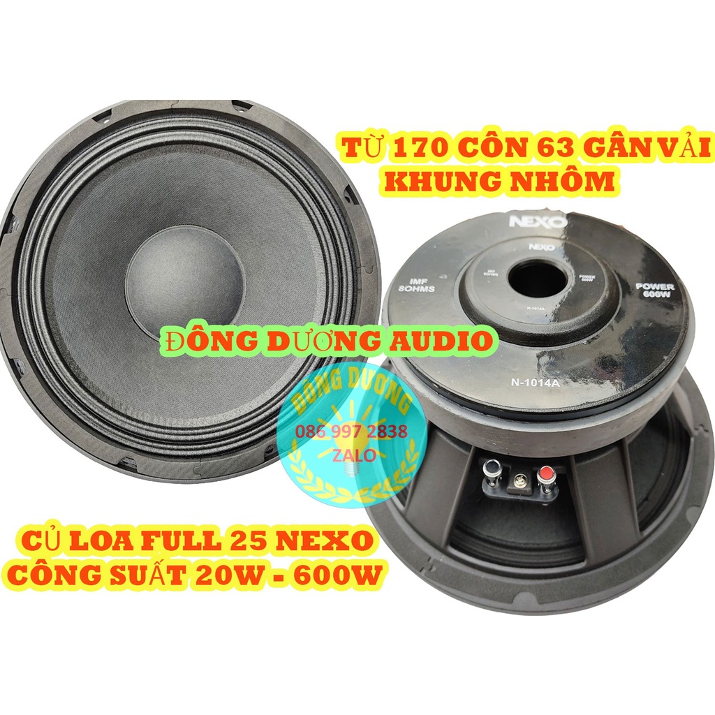 HÀNG CHẤT LƯỢNG - LOA BASS 25 NEXO TỪ 170 COIL 63 GÂN VẢI 2 XẾP - BASS CĂNG TIẾNG CHẮC - GIÁ 1 CỦ