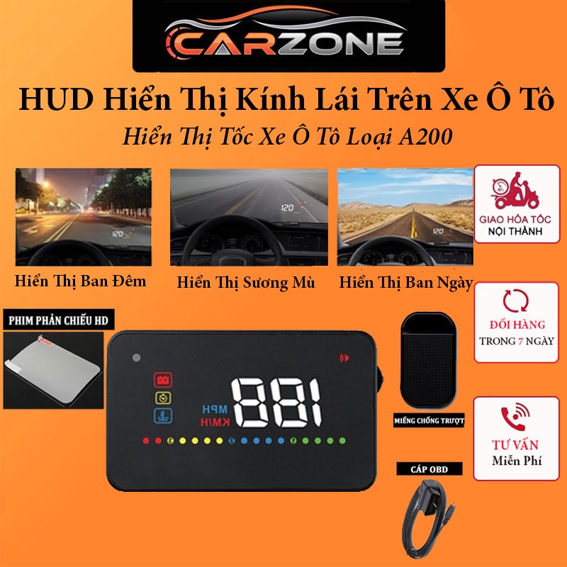 Hud Hiển Thị Tốc Độ Trên Kính Lái Ô Tô,Xe Hơi A200 -  Tặng Kèm Đế Chống Trượt Để Trên Taplo CARZONE.TOP