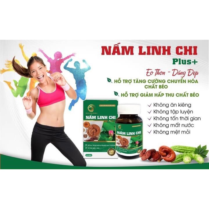 GIẢM CÂN NẤM LINH CHI PLUS