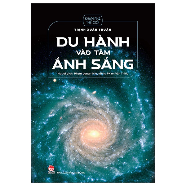 Sách Du Hành Vào Tâm Ánh Sáng (Tái Bản 2022)
