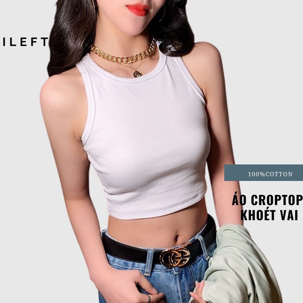 Áo croptop nữ sát nách ❤️ILEFT❤️ croptop ôm ba lỗ , áo thun croptop100% cotton trắng, đen