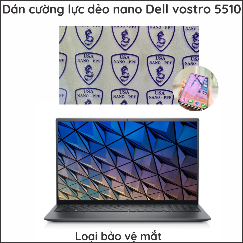 Dán cường lực màn hình Laptop Dell vostro 5510 dẻo nano chuẩn 9H+ siêu bền bỉ