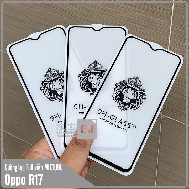 Kính cường lực Oppo R17 Pro Full viền MIETUBL