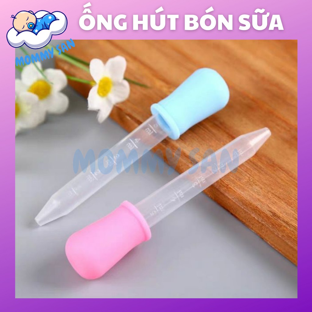 Ống Hút Sữa , Bón Thuốc 5ml Slilicon cho bé Mommy San