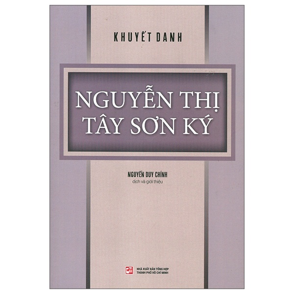 [Mã BMBAU50 giảm 7% đơn 99K] Sách Nguyễn Thị Tây Sơn Ký