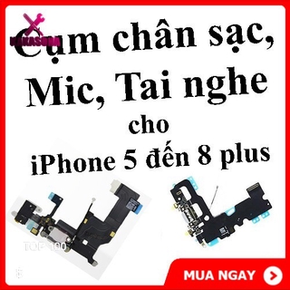 Cụm cáp sạc iP 5, đến 8 plus, cụm cáp chân sạc iP. Cụm mic iP 5 đến 8plus