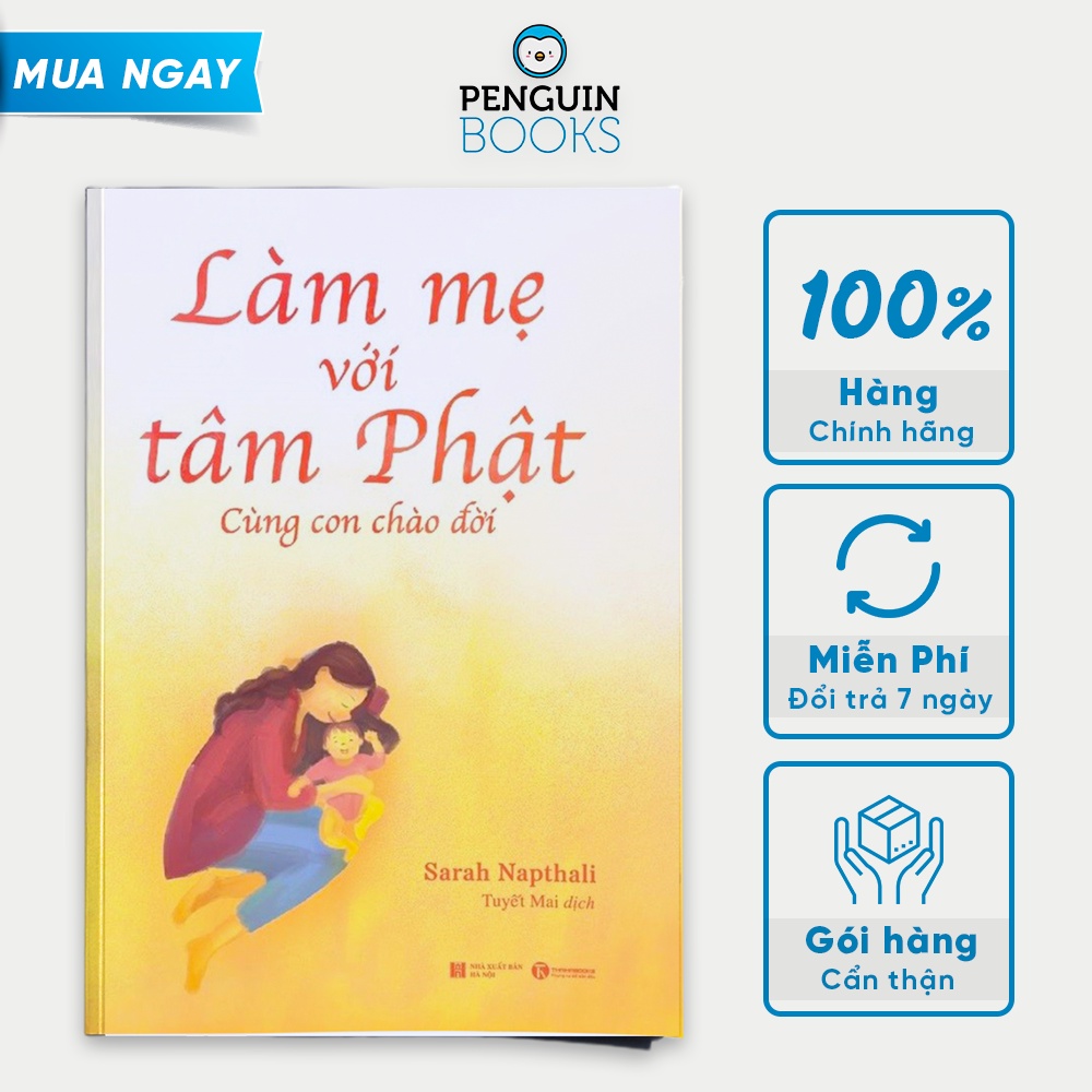 Sách Thái Hà - Làm mẹ với tâm Phật: Cùng con chào đời