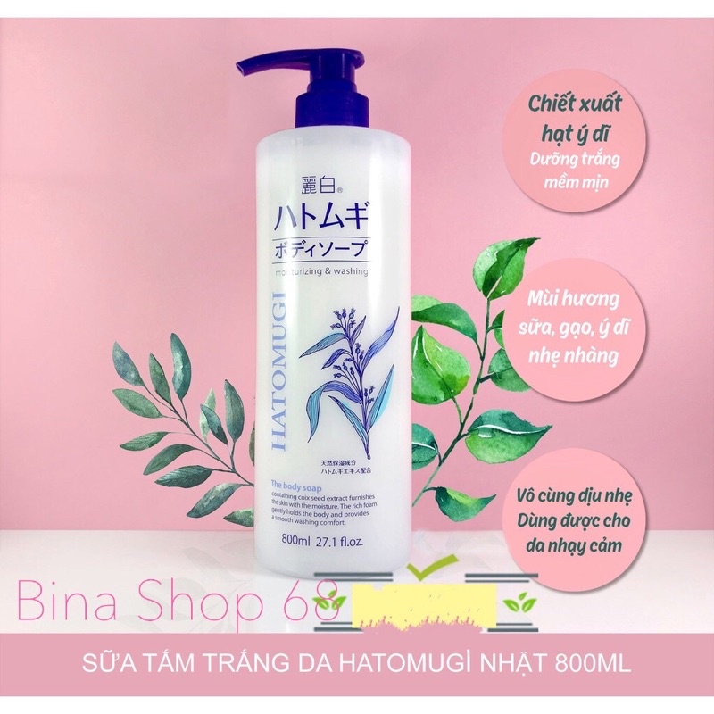 Sữa tắm dưỡng ẩm trắng da Ý Dĩ Hatomugi Naturie 800ml