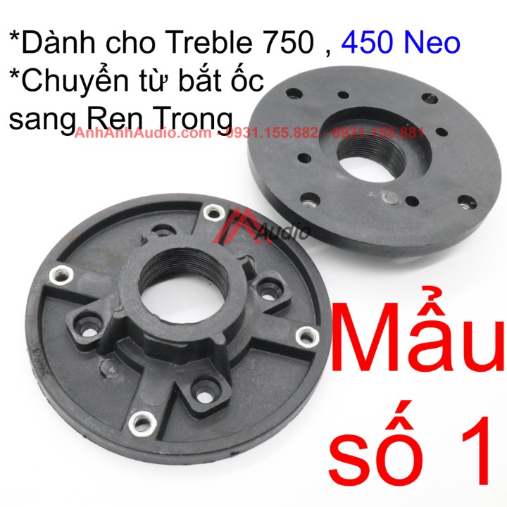 đế nối họng loa treble 450 750