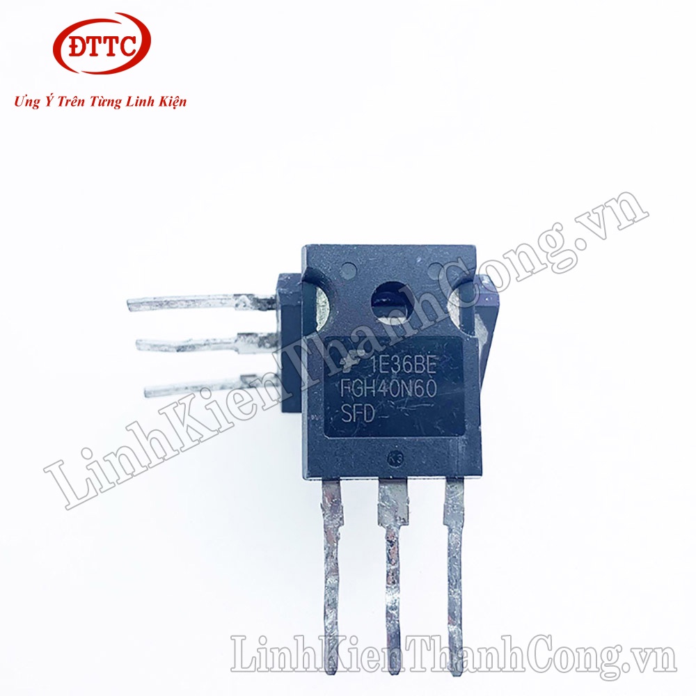 FGH40N60 Igbt tháo máy 40A 600V