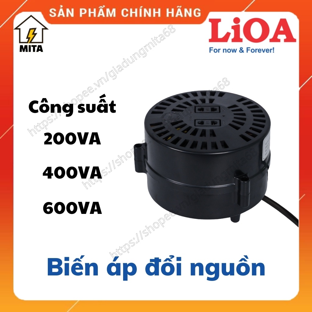 Biến áp đổi nguồn LiOA 200/400/600VA , biến áp đổi nguồn hạ áp LIOA  ( Điện Vào 220V- Điện Ra 100V/120V) - MITA