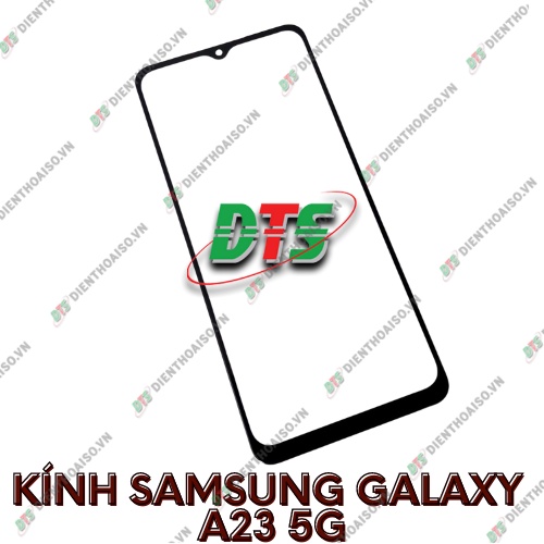 Mặt kính samsung a23 5g , a23 4g