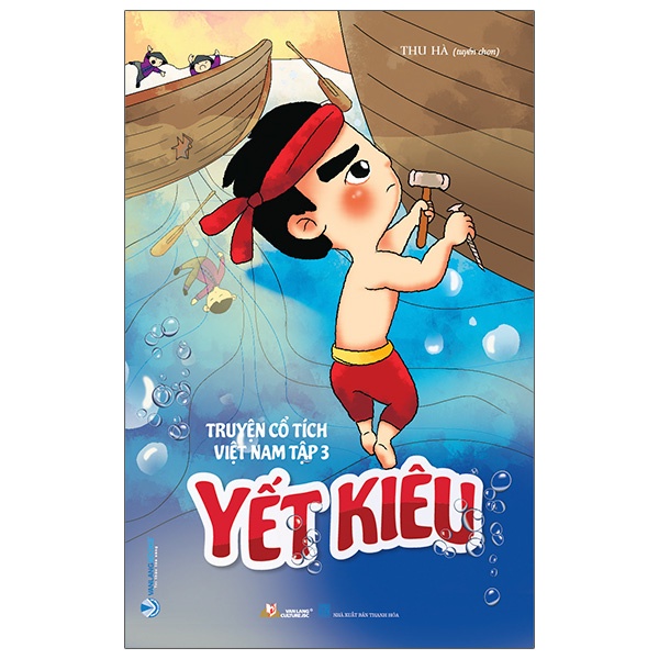 Sách - Truyện Cổ Tích Việt Nam - Tập 3: Yết Kiêu
