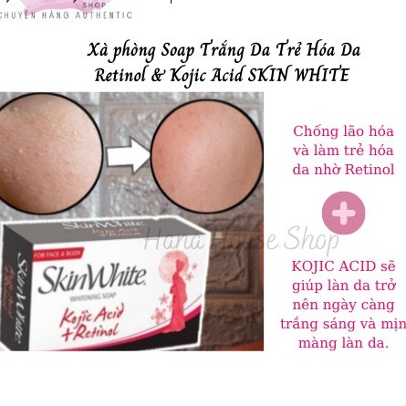 Xà phòng RETINOL & KOJIC ACID nâng tone da SKINWHITE