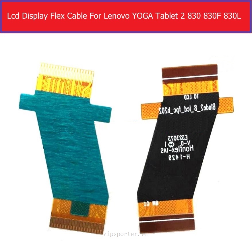 Dây Cáp Flex Màn Hình lcd Chính Cho LENOVO YOGA Tablet 2 830 830F 830L Mainbot Sang lcd blade28lcdfpch20