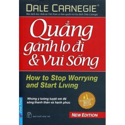 Sách Quẳng Gánh Lo Đi Và Vui Sống