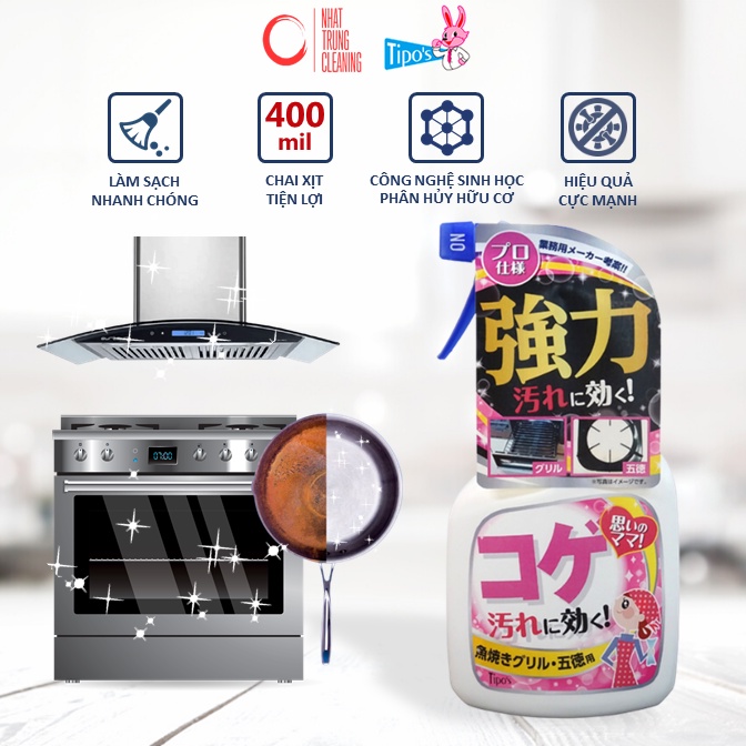 Dung Dịch Tẩy Dầu Mỡ Bám Dính Lâu Ngày TIPO'S - Vệ sinh hút mùi, bếp gas, bếp từ, đáy xoong nồi, an toàn sức khỏe 400ml