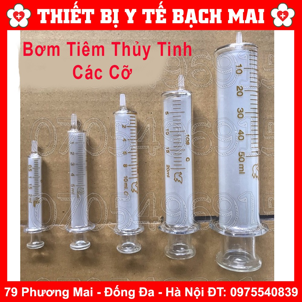 Bơm Tiêm Thuỷ Tinh Các Kích Cỡ 2ml, 5ml, 10ml, 20ml, 50ml