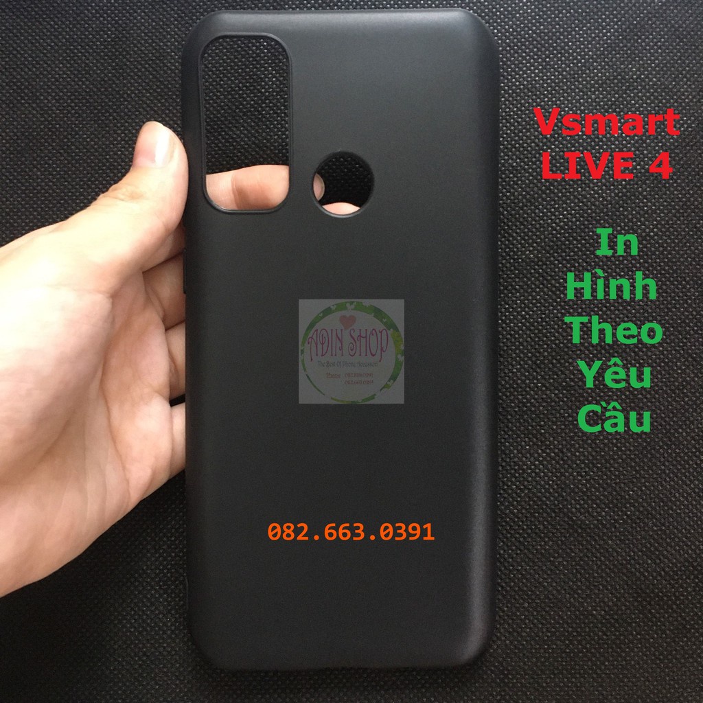 Ốp lưng vsmart Live 4 IN HÌNH THEO YÊU CẦU