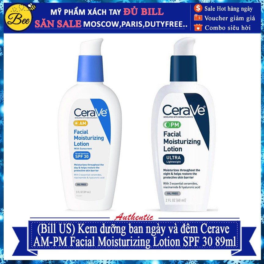 (Bill US) Kem dưỡng Ngày và Đêm Cerave AM-PM Facial Moisturizing Lotion SPF 30 89ml