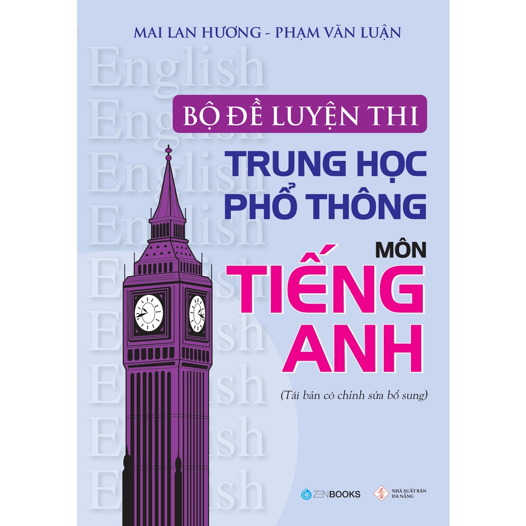 Sách - Bộ Đề Luyện Thi THPT Môn Tiếng Anh - Mai Lan Hương