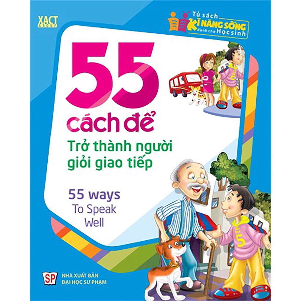 Sách - 55 Cách Để Trở Thành Người Giỏi Giao Tiếp